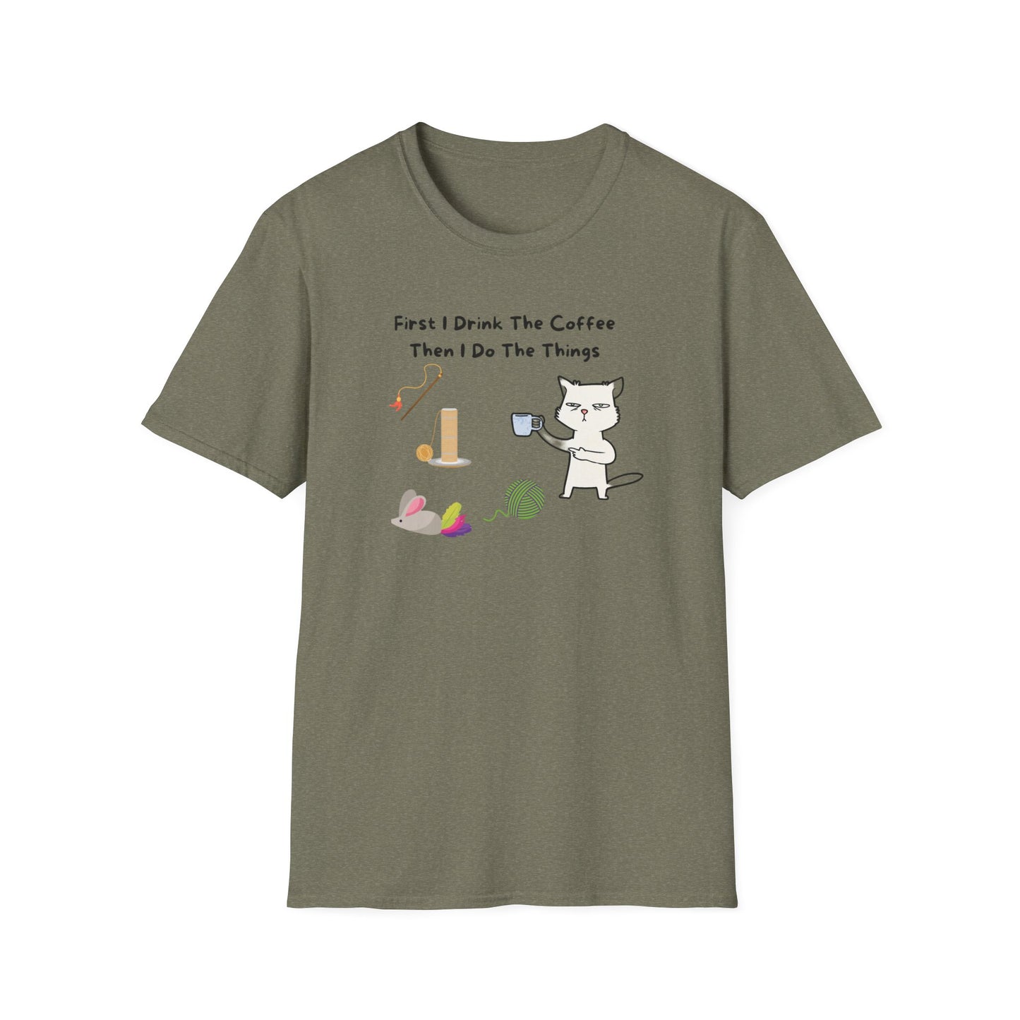 First thing I do T-Shirt