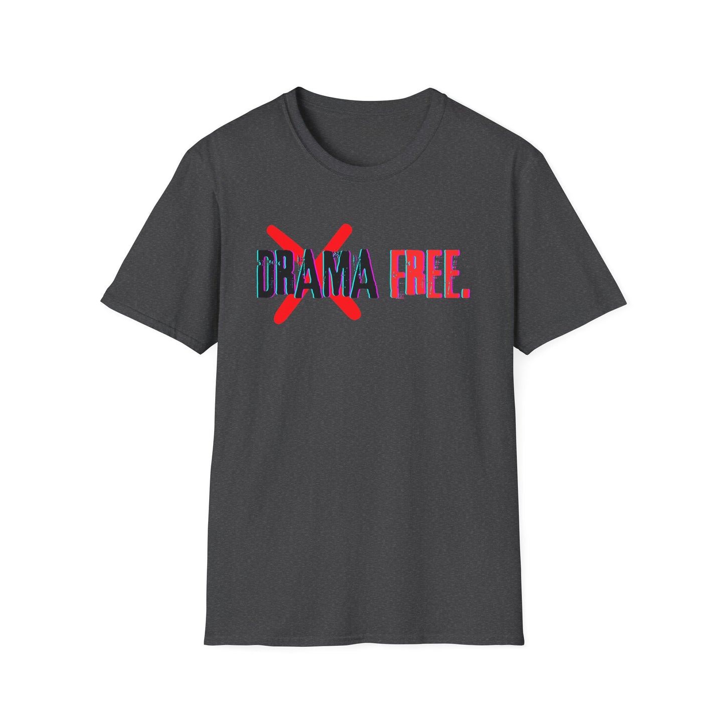 Drama free T-Shirt