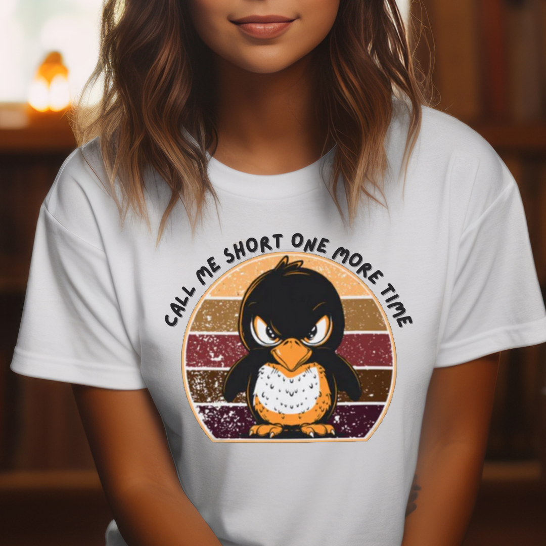 Call me short T-Shirt