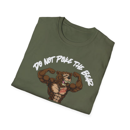 Don't poke the bear  T-Shirt