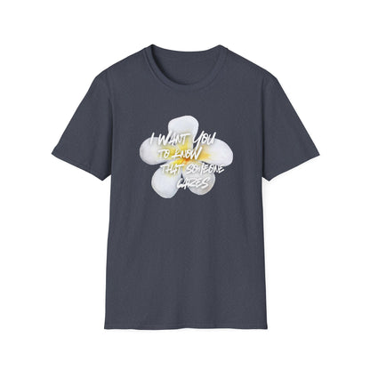 Someone cares T-Shirt