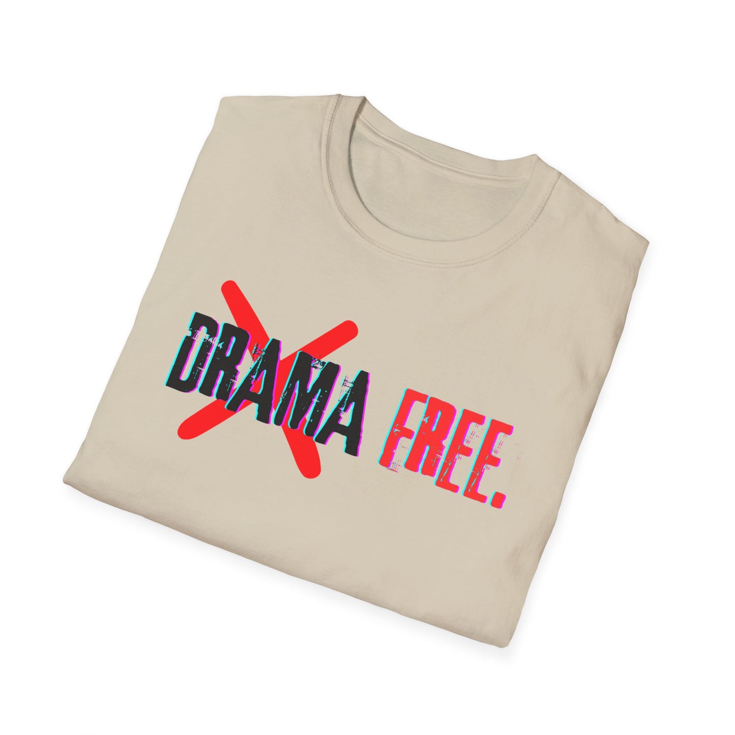 Drama free T-Shirt