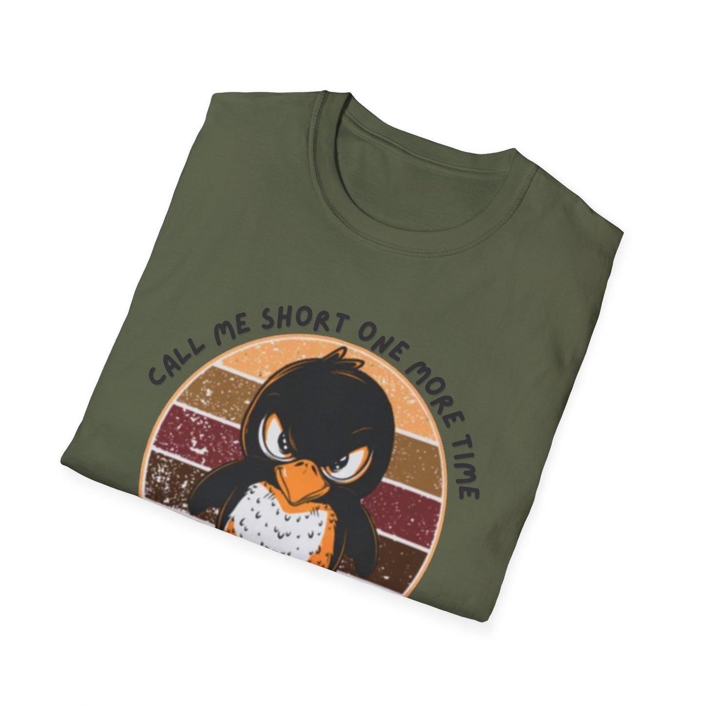 Call me short T-Shirt