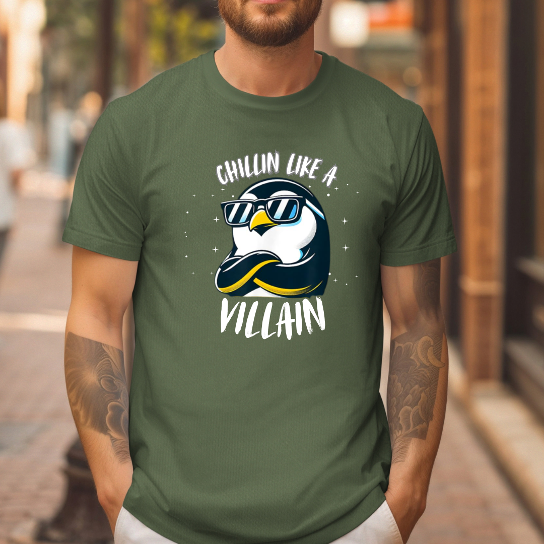Chilin like a villain t-shirt