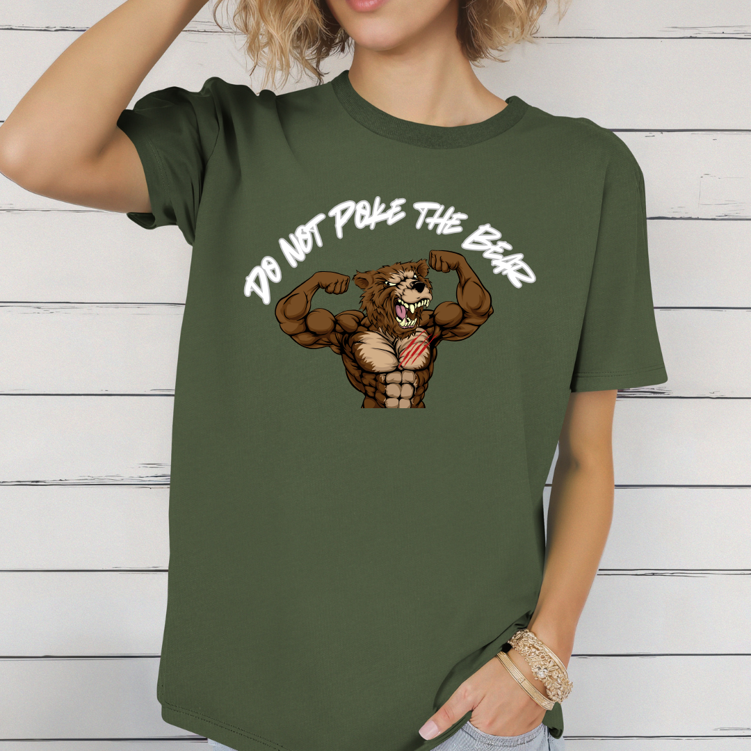 Don't poke the bear  T-Shirt
