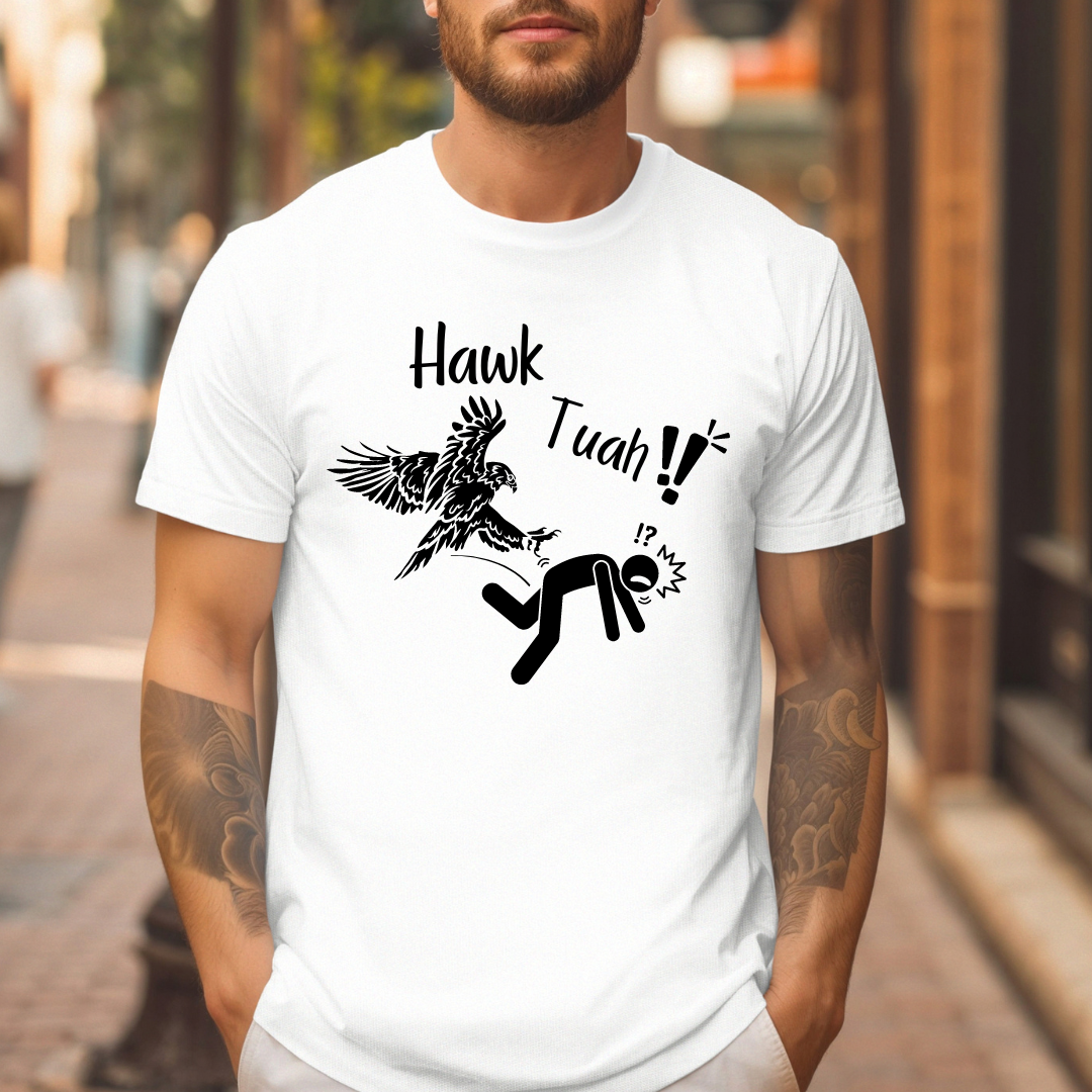 Hawk tuah  t-shirt