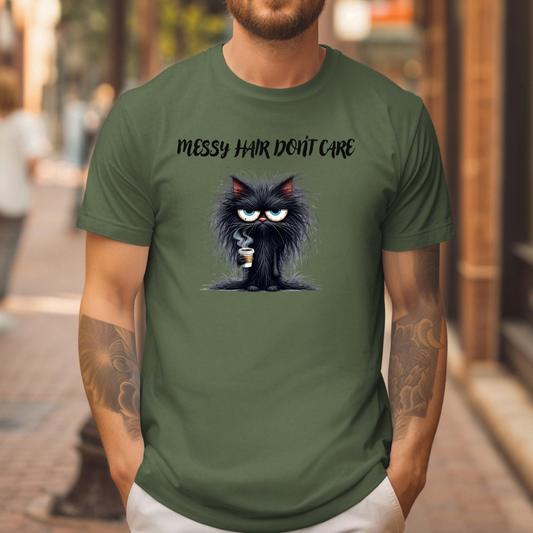 Messy hair don't care T-Shirt