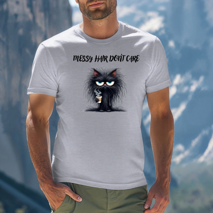 Messy hair don't care T-Shirt