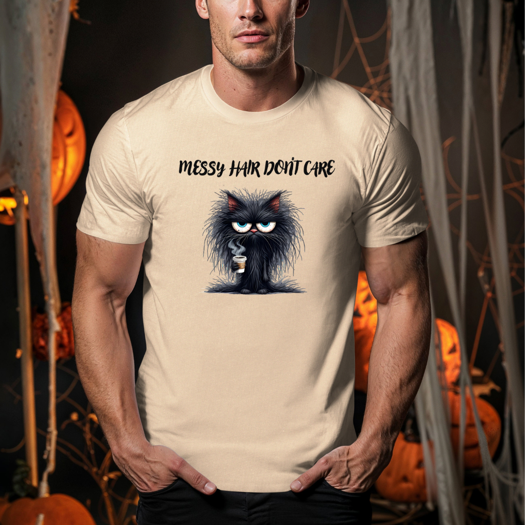 Messy hair don't care T-Shirt