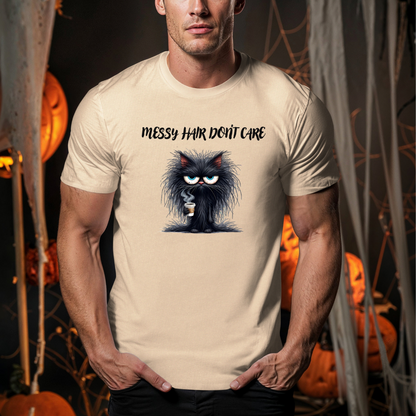 Messy hair don't care T-Shirt
