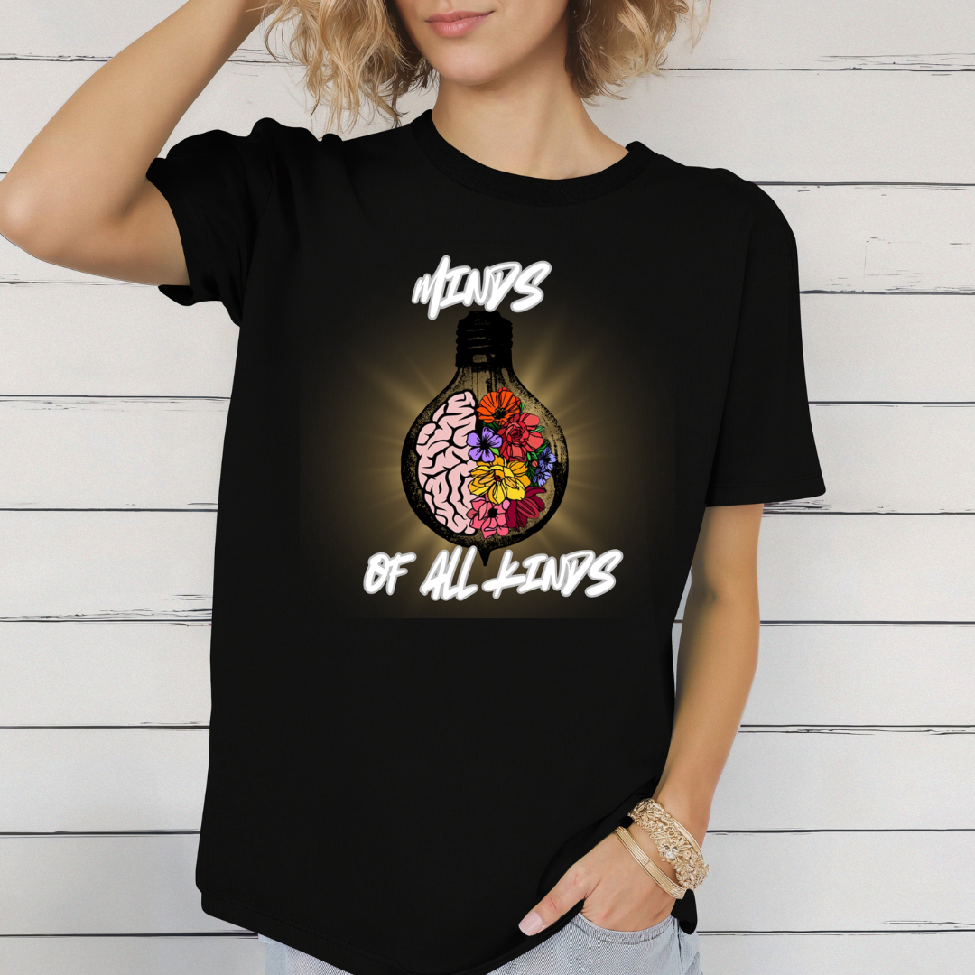 Minds of all kinds T-Shirt